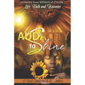 Audacity to Shine: Lessons from Women of Color Life, Faith and Business