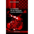 La guerra de las drogas contra América