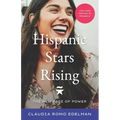 Hispanic Stars Rising: The New Face of Power