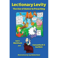 Lectionary Levity: The Use of Humor in Preaching