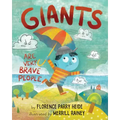 Giants Are Very Brave People