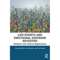 Life Events and Emotional Disorder Revisited: Research and Clinical Applications