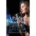 A Paler Shade of Blue