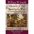 Sketch of the Seminole War: And Sketches During a Campaign
