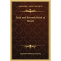 Sixth and Seventh Book of Moses