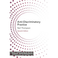 Anti-Discriminatory Practice: Equality, Diversity and Social Justice