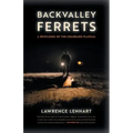 Backvalley Ferrets: A Rewilding of the Colorado Plateau