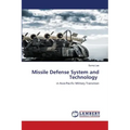Missile Defense System and Technology