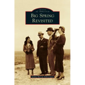 Big Spring Revisited