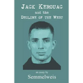 Jack Kerouac and the Decline of the West