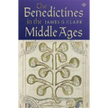 The Benedictines in the Middle Ages
