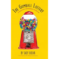 The Gumball Lottery: A Delicious Assortment of Rhyme