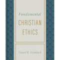 Fundamental Christian Ethics