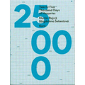 Twenty Five Thousand Days of Memories