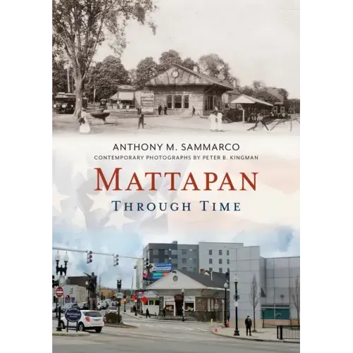 Mattapan Through Time