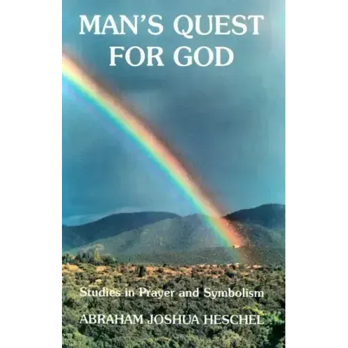 Man's Quest for God: Studies in Prayer and Symbolism