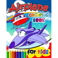 Airplane Coloring Books for Kids: Activity book for boy, girls, kids Ages 2-4,3-5,4-8