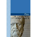 The Complete Works of Plato, Volume II