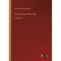 The Fortunes of Oliver Horn: in large print