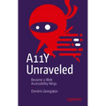A11y Unraveled: Become a Web Accessibility Ninja