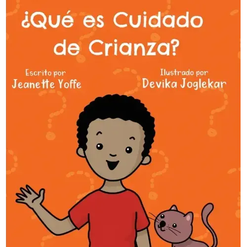 ¿Qué es Cuidado de Crianza?