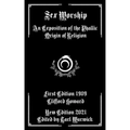 Sex Worship: An Exposition of the Phallic Origin of Religion