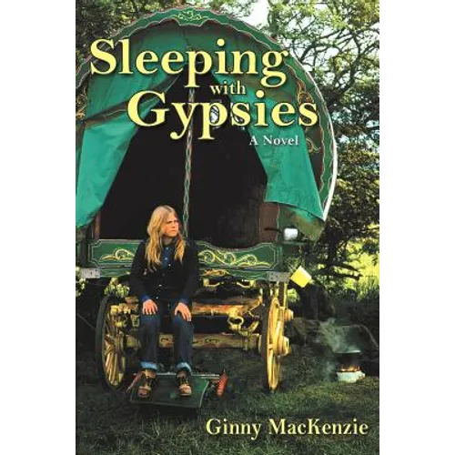 Sleeping with Gypsies