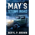 May's Stony Road: The weather is only the beginning ...
