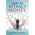 How to Attract Money