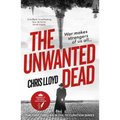 The Unwanted Dead: Winner of the Hwa Gold Crown for Best Historical Fiction