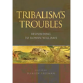 Tribalism's Troubles: Responding to Rowan Williams