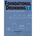 Foundational Drumming, Level 1: Lessons For The Drum Set