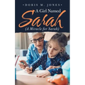 A Girl Named Sarah (A Miracle for Sarah)