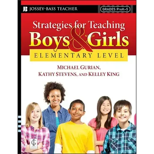 Strategies for Teaching Boys and Girls -- Elementary Level: A Workbook for Educators