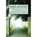 Oblation: Meditations on St. Benedict's Rule