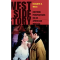 West Side Story: Cultural Perspectives on an American Musical