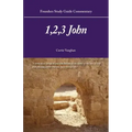 Founders Study Guide Commentary: 1,2,3 John