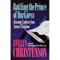Battling the Prince of Darkness; Rescuing Captives from Satan's Kingdom