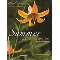 Summer Wildflowers of the Northeast: A Natural History