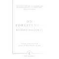 On Forgiveness: How Can We Forgive the Unforgivable?
