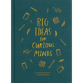 Big Ideas for Curious Minds: An Introduction to Philosophy