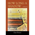 How Long A Shadow