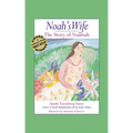 Noah's Wife: The Story of Naamah
