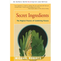 Secret Ingredients: The Magical Process of Combining Flavors