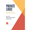 Private Logic: Uncovering a trunk full of gold