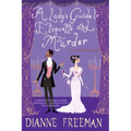 A Lady's Guide to Etiquette and Murder