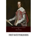 The Court of Philip IV of Spain