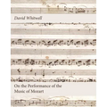 On the Performance of the Music of Mozart