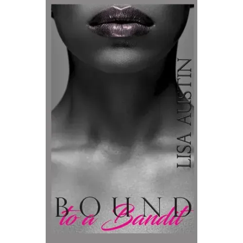 Bound to a Bandit