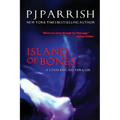 Island Of Bones: A Louis Kincaid Thriller